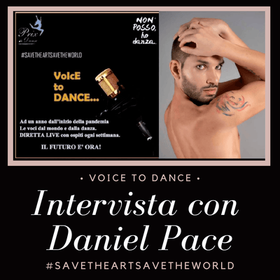 Voice to dance. Daniel Pace