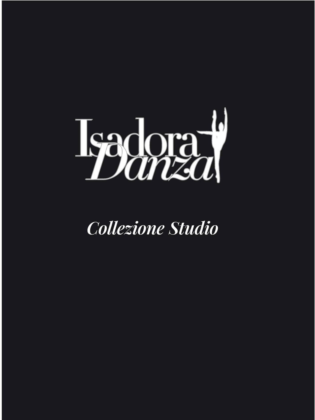 CENTRO ISADORA • COLLEZIONE STUDIO• - Non Posso, Ho Danza.