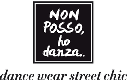 Non Posso, Ho Danza.